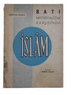 BATI MATERYALİZMİ KARŞISINDA İSLAM