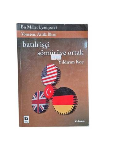 BATILI İŞÇİ SÖMÜRÜYE ORTAK - BİR MİLLET UYANIYOR: 3 - 0