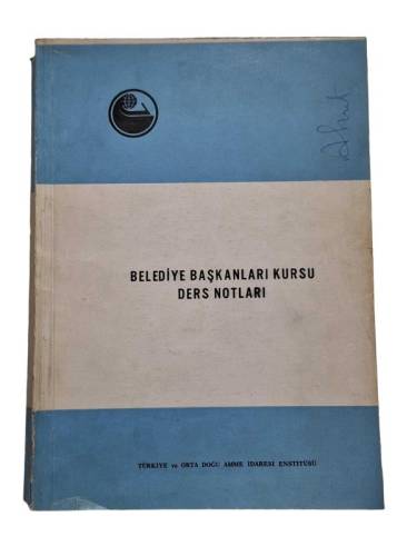 BELEDİYE BAŞKANLARI KURSU DERS NOTLARI - 0