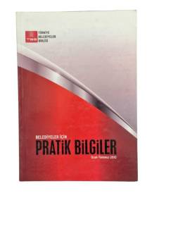 BELEDİYELER İÇİN PRATİK BİLGİLER OCAK-TEMMUZ 2012
