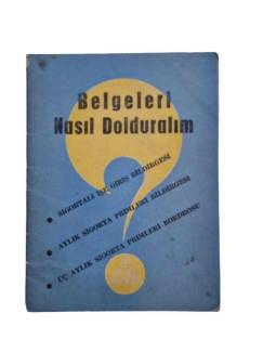 BELGELERİ NASIL DOLDURALIM