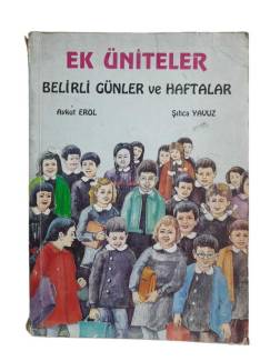 BELİRLİ GÜNLER VE HAFTALAR ''EK ÜNİTELER''