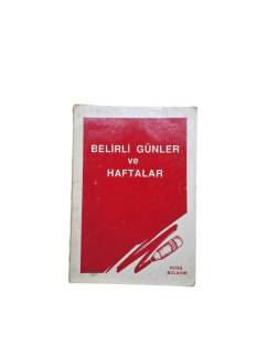BELİRLİ GÜNLER VE HAFTALAR