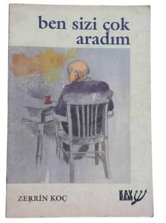 BEN SİZİ ÇOK ARADIM