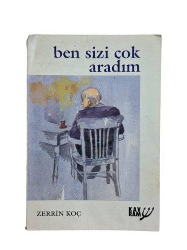 BEN SİZİ ÇOK ARADIM / ÖYKÜ - 0