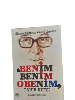 BENİM BENİM O BENİM