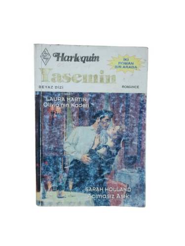 BEYAZ DİZİ - HARLEQUIN * YASEMİN * İKİ ROMAN BİR ARADA * OLIVIA'NIN KADERİ / ACIMASIZ AŞIK - 0