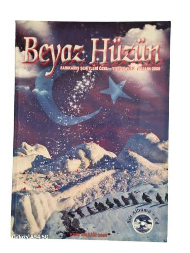 BEYAZ HÜZÜN SARIKAMIŞ ŞEHİTLERİ ÖZEL YIL 2 SAYI 2 ARALIK 2009 - 0