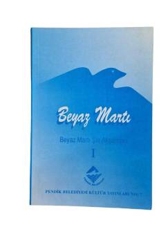 BEYAZ MARTI (BEYAZ MARTI ŞİİR AKŞAMLARI 1 )