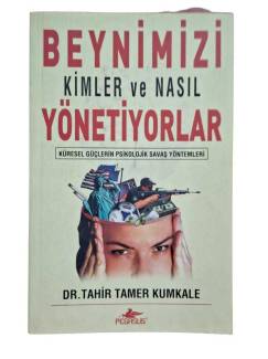BEYNİMİZİ KİMLER VE NASIL YÖNETİYOR