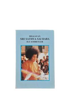 BHAGAVAN SRI SATHYA SAI BABA İLE SOHBETLER
