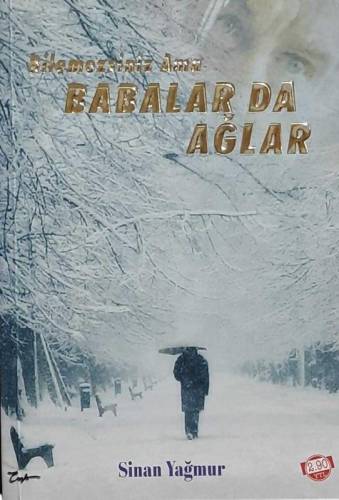 BİLEMEZSİNİZ AMA BABALAR DA AĞLAR - 0