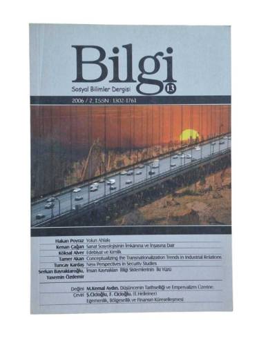 BİLGİ SOSYAL BİLİMLER DERGİSİ 2006/2 SAYI:13 - 0