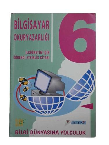 BİLGİSAYAR OKURYAZARLIĞI İLKÖĞRETİM İÇİN ÖĞRENCİ ETKİNLİK KİTABI 6 - 0
