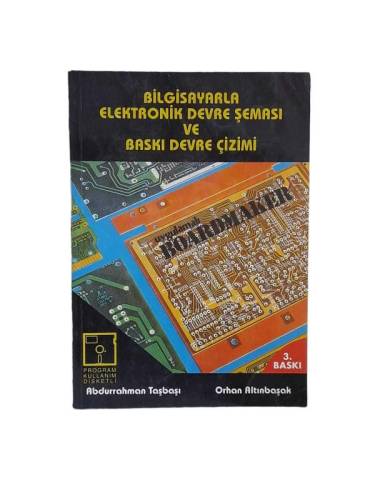 BİLGİSAYARLA ELEKTRONİK DEVRE ŞEMASI VE BASKI DEVRE ÇİZİMİ - 0