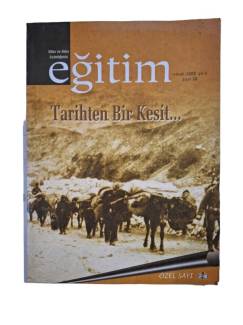 BİLİM AKLIN AYDINLIĞINDA EĞİTİM NİSAN 2003 YIL:4 SAYI:38 ( TARİHTEN BİR KESİT ) ÖZEL SAYI
