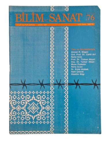 BİLİM VE SANAT AYLIK KÜLTÜR DERGİSİ NİSAN 1987 SAYI: 76 - 0