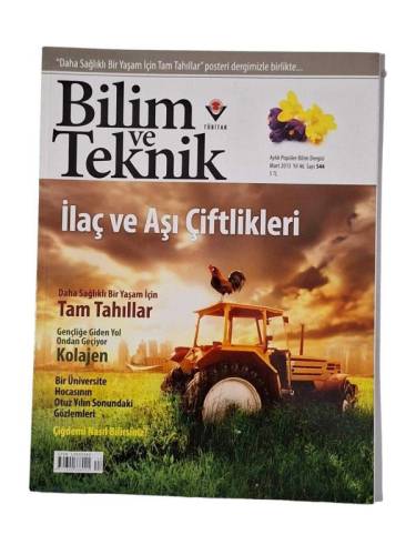 BİLİM VE TEKNİK AYLIK POPÜLER BİLİM DERGİSİ MART 2013 SAYI 544 