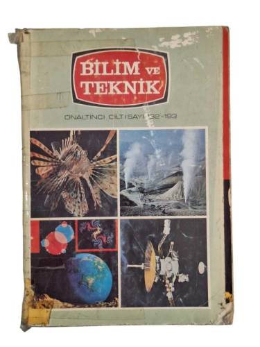BİLİM VE TEKNİK AYLIK POPÜLER DERGİ ONALTINCI (16.) CİLT SAYI:132-193 - 0