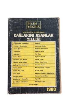 BİLİM VE TEKNİK / AYLIK POPÜLER DERGİDE ÇIKAN ÇAĞLARINI AŞANLAR YILLIĞI -1980