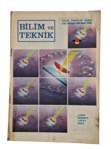 BİLİM VE TEKNİK CİLT 18, SAYI 208, MART 1985 - 0
