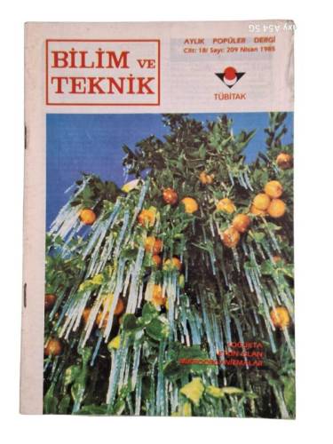 BİLİM VE TEKNİK CİLT 185, SAYI 209, NİSAN 1985 - 0