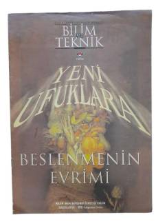 BİLİM VE TEKNİK DERGİSİ YENİ UFUKLARA KASIM 2004 SAYISI EKİ ( BESLENMENİN EVRİMİ )