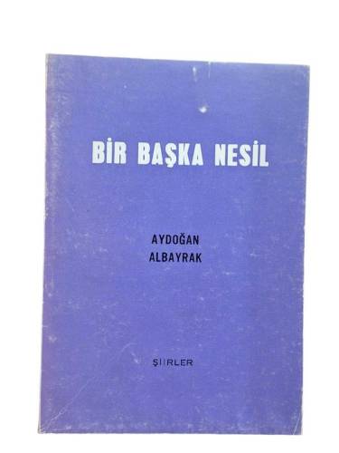 BİR BAŞKA NESİL İMZALI - 0