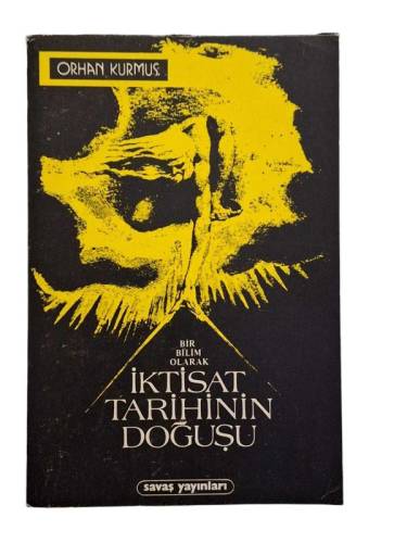 BİR BİLİM OLARAK İKTİSAT TARİHİNİN DOĞUŞU - 0