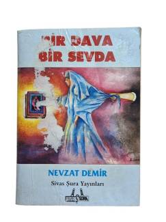 BİR DAVA BİR SEVDA