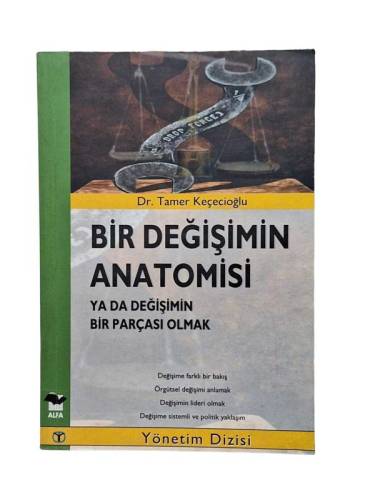 BİR DEĞİŞİMİN ANATOMİSİ YA DA DEĞİŞİMİN BİR PARÇASI OLMAK - 0