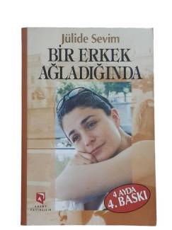 BİR ERKEK AĞLADIĞINDA