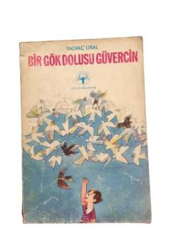 BİR GÖK DOLUSU GÜVERCİN