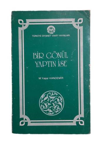 BİR GÖNÜL YAPTIN İSE - 0