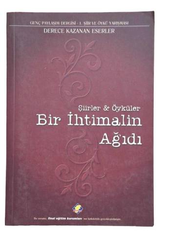 BİR İHTİMALİN AĞIDI / ŞİİRLER- ÖYKÜLER - 0