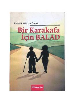 BİR KARAKAFA İÇİN BALAD