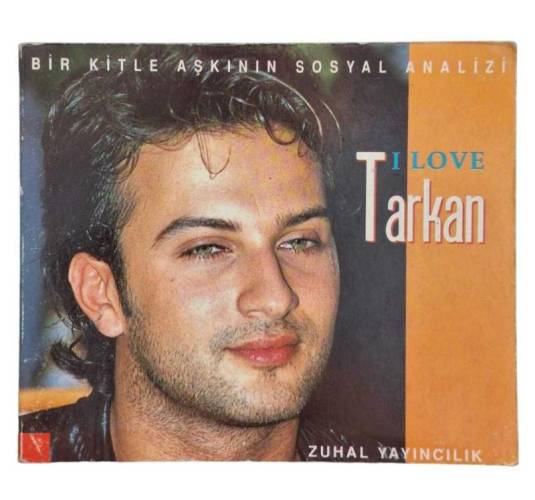 BİR KİTLE AŞKININ SOSYAL ANALİZİ I LOVE TARKAN - 0