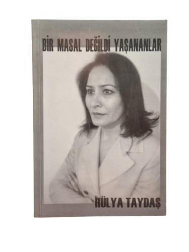 BİR MASAL DEĞİLDİ YAŞANANLAR - 0