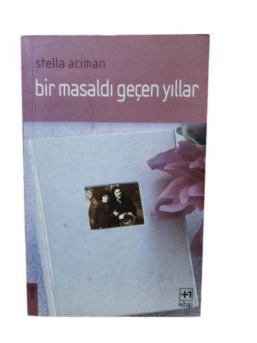 BİR MASALDI GEÇEN YILLAR - 0