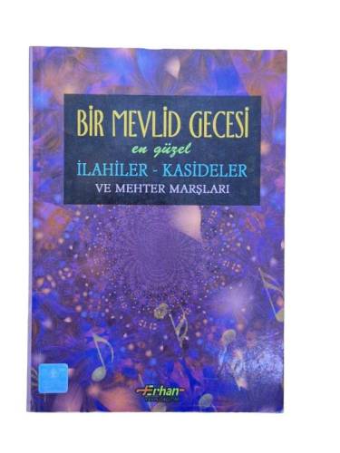 BİR MEVLİD GECESİ EN GÜZEL İLAHİLER KASİDELER VE MEHTER MARŞLARI - 0