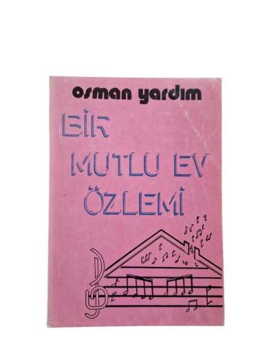 BİR MUTLU EV ÖZLEMİ - 0