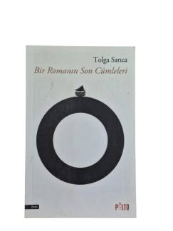 BİR ROMANIN SON CÜMLELERİ