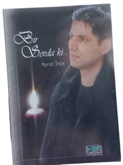 BİR SEVDA Kİ