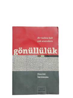 BİR TADINA BAK SEVECEKSİN GÖNÜLLÜLÜK