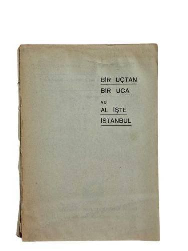 BİR UÇTAN BİR UCA ... VE AL İŞTE İSTANBUL ( İKİ KİTAP BİRARADA) - 0