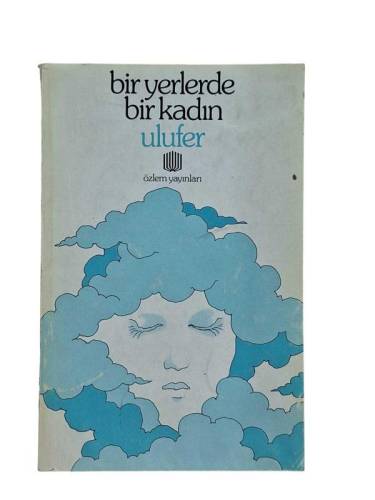 BİR YERLERDE BİR KADIN - ULUFER - 0