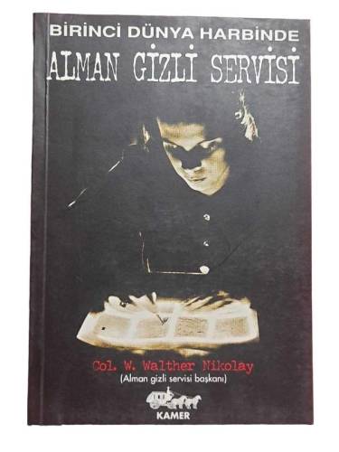 BİRİNCİ DÜNYA HARBİNDE ALMAN GİZLİ SERVİSİ - 0