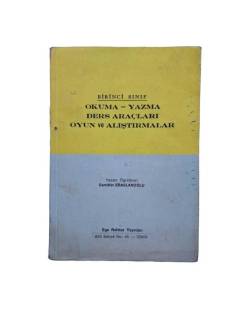 BİRİNCİ SINIFTA OKUMA YAZMA DERS ARAÇLARI, OYUN VE ALIŞTIRMALARI