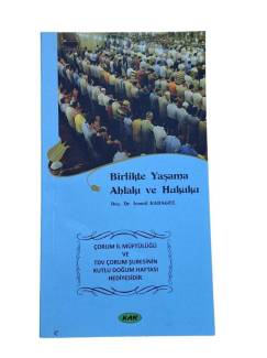 BİRLİKTE YAŞAMA AHLAKI VE HUKUKU