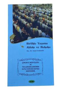 BİRLİKTE YAŞAMA AHLAKI VE HUKUKU